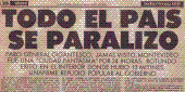 Jueves 13 de abril, se realiza el mayor paro general en la historia del pas